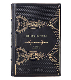 Книга The Show Must Go On. Жизнь, смерть и наследие Фредди Меркьюри подарочное издание в коже